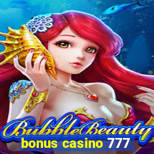 bonus casino 777