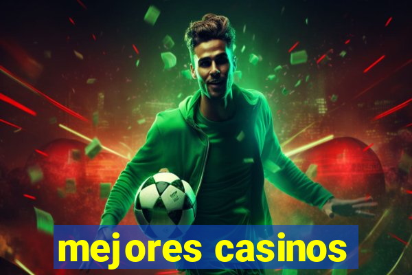 mejores casinos