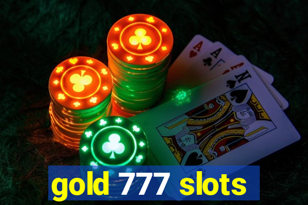 gold 777 slots