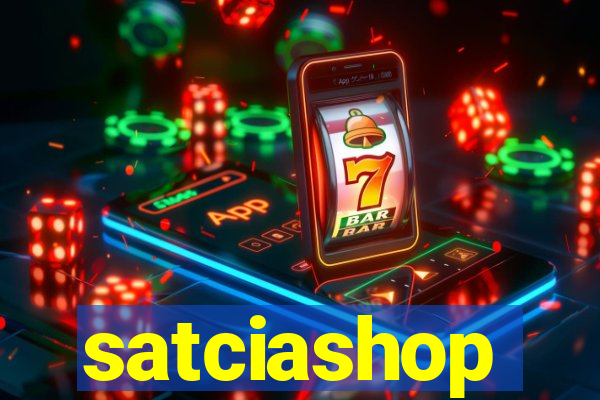 satciashop