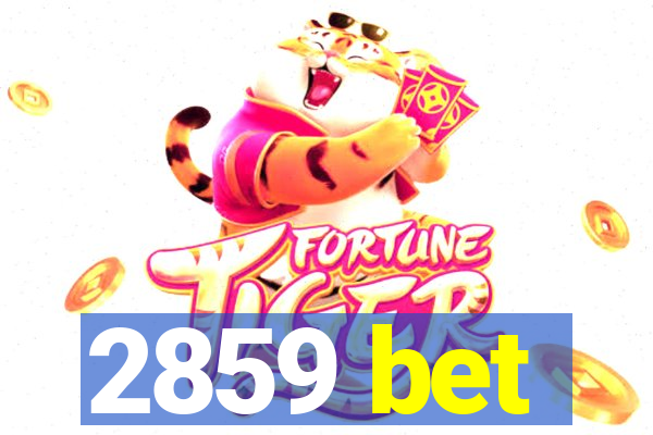 2859 bet