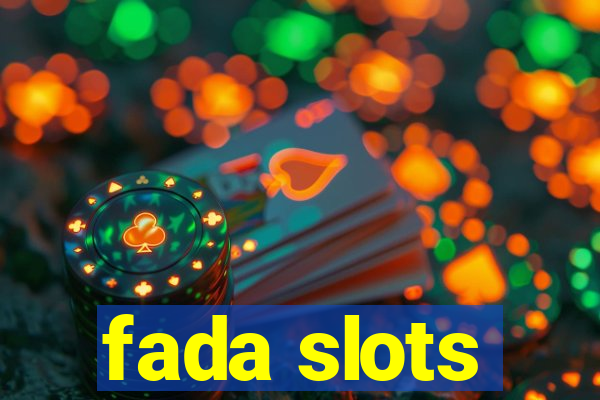 fada slots