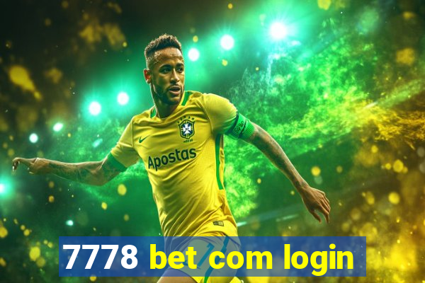 7778 bet com login