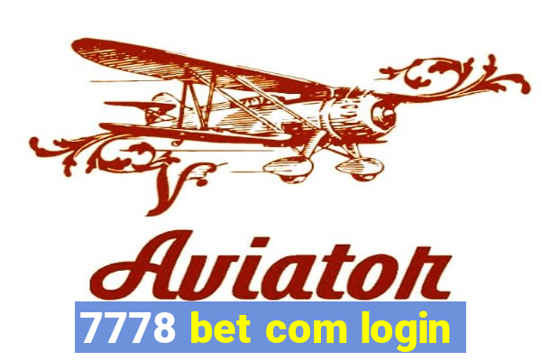 7778 bet com login