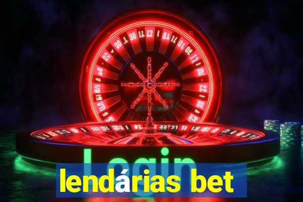 lendárias bet