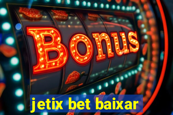 jetix bet baixar