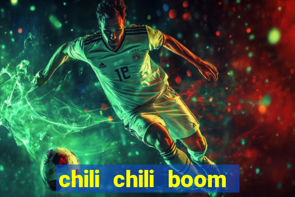 chili chili boom ganhar dinheiro