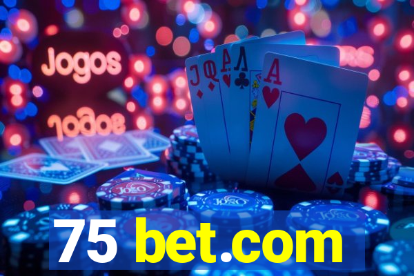 75 bet.com