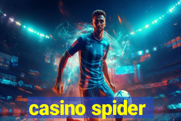 casino spider