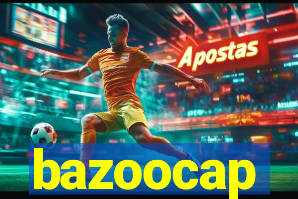 bazoocap