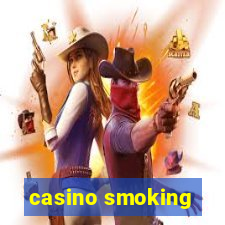 casino smoking