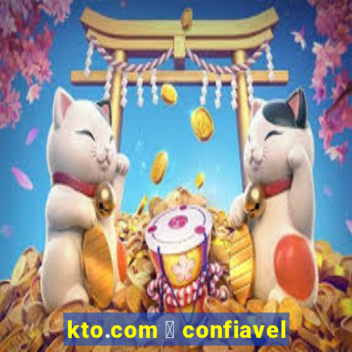 kto.com 茅 confiavel