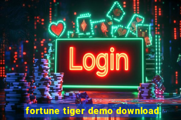 fortune tiger demo download