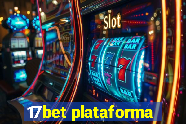 17bet plataforma