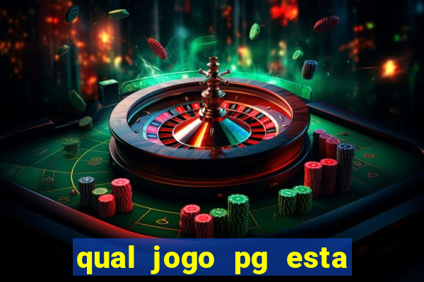 qual jogo pg esta pagando agora