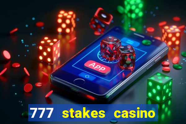 777 stakes casino no deposit bonus