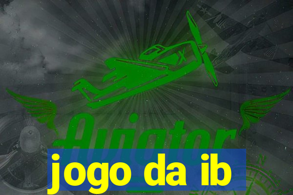 jogo da ib