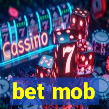 bet mob