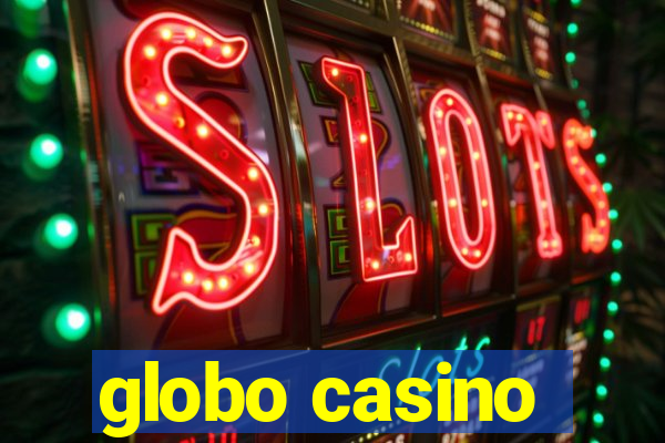 globo casino