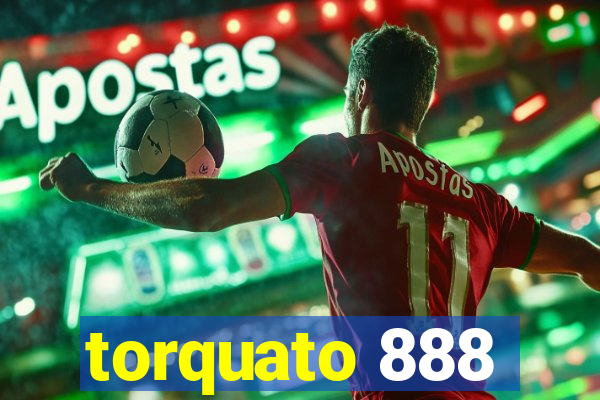 torquato 888