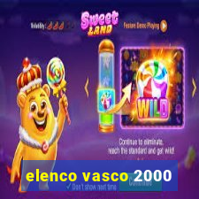 elenco vasco 2000