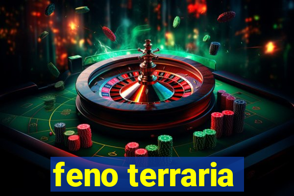 feno terraria