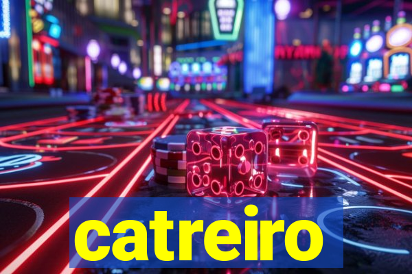 catreiro