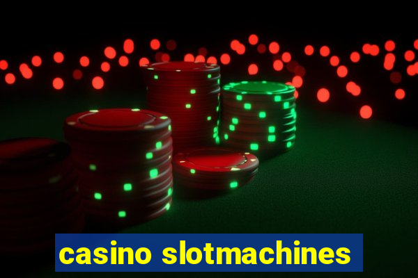 casino slotmachines