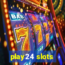 play24 slots