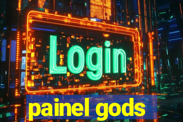 painel gods