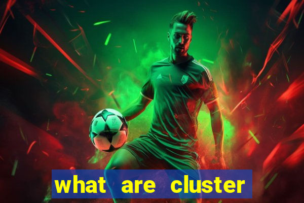 what are cluster pay slots