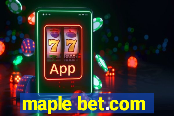 maple bet.com