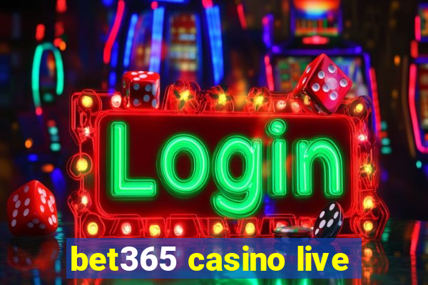 bet365 casino live