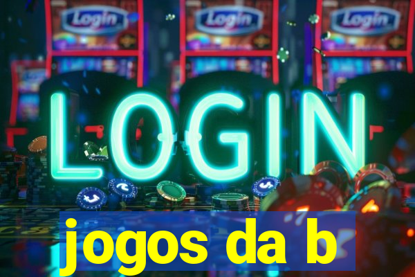 jogos da b