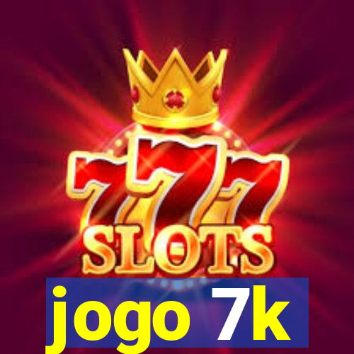 jogo 7k