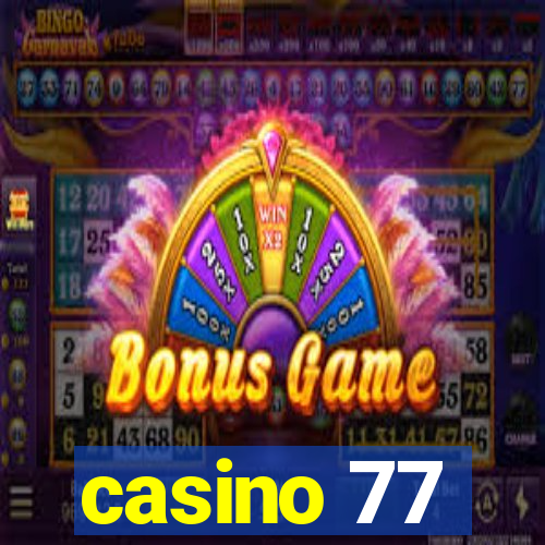 casino 77