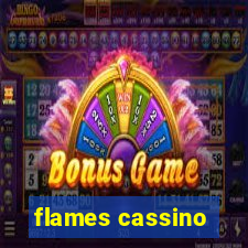 flames cassino