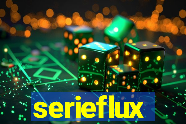 serieflux