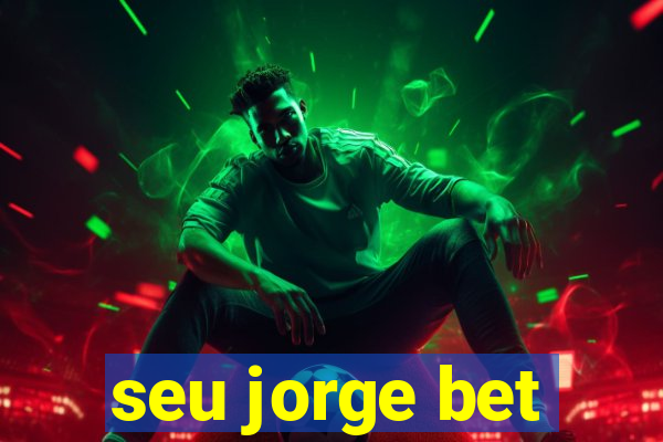 seu jorge bet