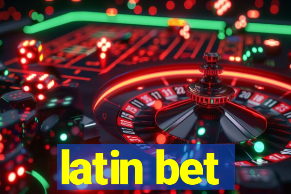 latin bet