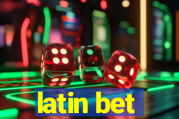 latin bet