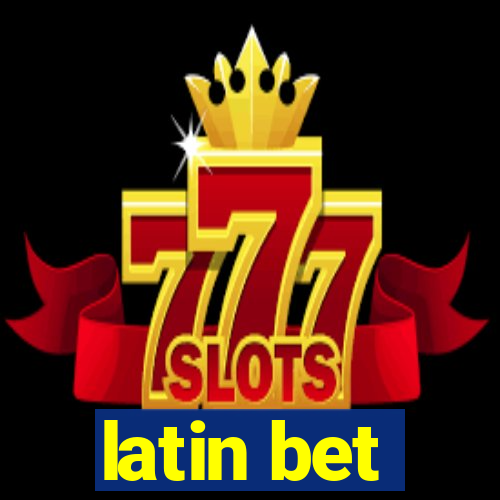 latin bet