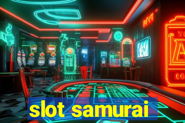 slot samurai