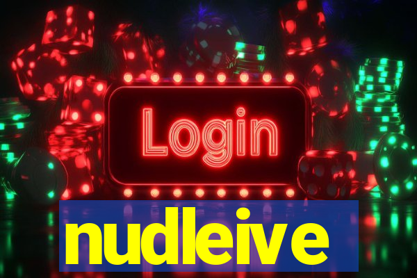 nudleive