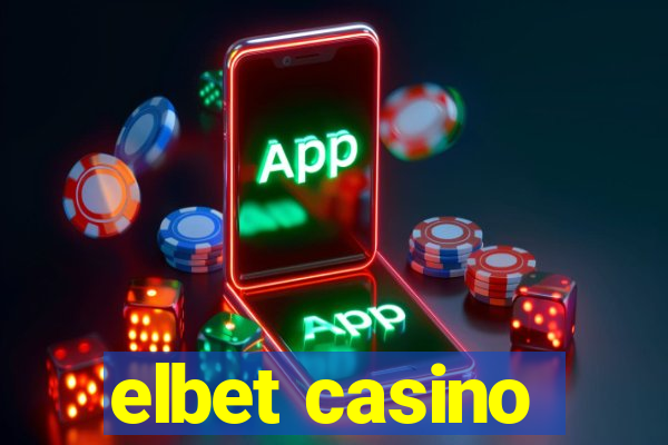 elbet casino