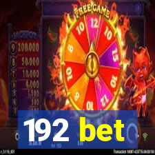 192 bet