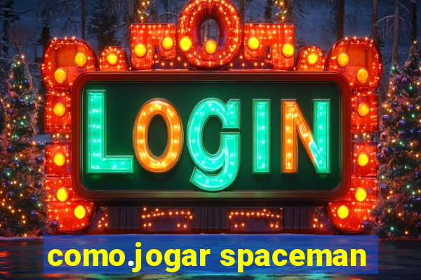 como.jogar spaceman