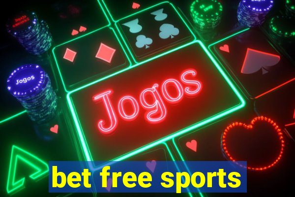 bet free sports