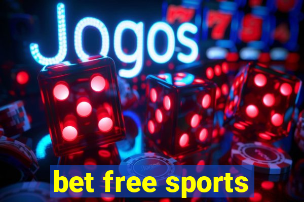 bet free sports