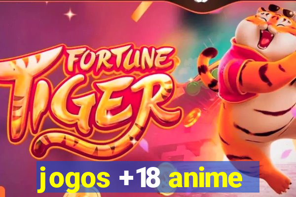 jogos +18 anime